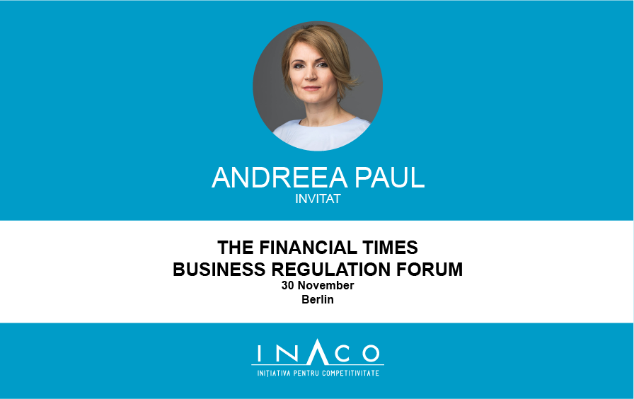 30 noiembrie: INACO la Financial Times Business Regulation Forum